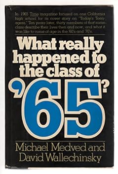 Hardcover What Really Happened to the Class of '65 Book