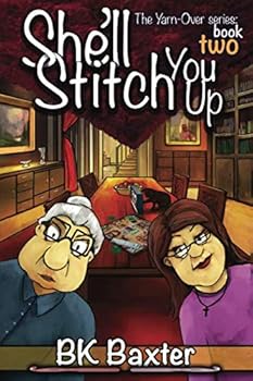 Paperback She'll Stitch You Up (The Yarn-Over Series) Book