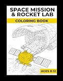 Cosmo & Lem: Space Mission & Rocket Lab: A Space Coloring Book for Kids Ages 8–12 with Fun Science Facts