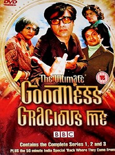 The Ultimate Goodness Gracious Me (The Complete Series 1, 2 and 3 / Back Where They Came From)