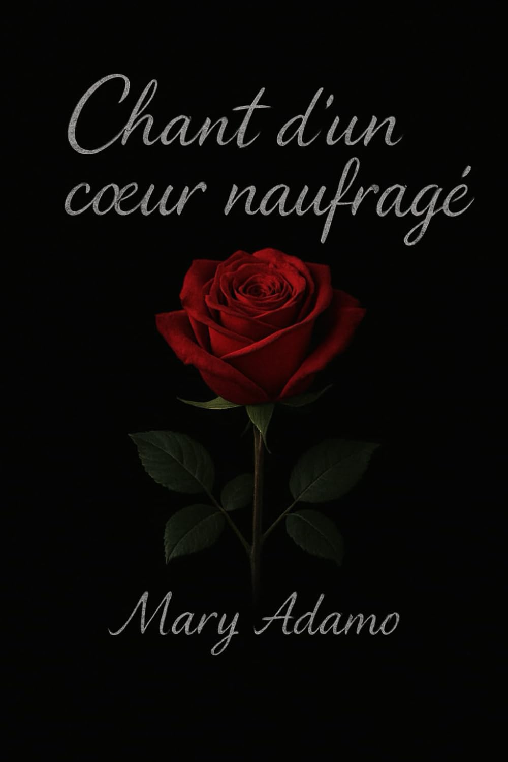 Chants d'un coeur naufragée