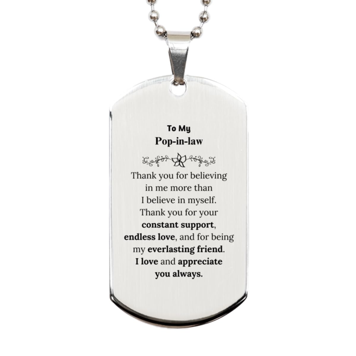 Generic To My Pop-in-law Appreciation Gifts, Thank you for believing in me, Thank You Silver Dog Tag for Pop-in-law, Birthday Grateful Gifts for Pop-in-law