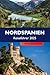 Produktbild NORDSPANIEN Reiseführer 2025: Entdecken Sie atemberaubende Küsten, historische Städte, gastronomische Köstlichkeiten und kulturelle Festivals in Galicien, Asturien und dem Baskenland