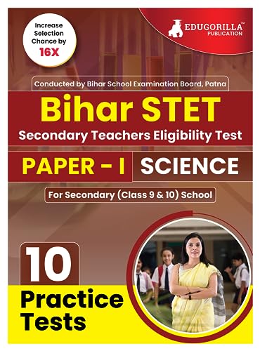 Bihar STET Paper 1 : Science Book 2024 (English Edition) - Secondary Class 9 & 10 - Bihar School Examination Board (BSEB) - 10 Practice Tests with Free Access To Online Tests