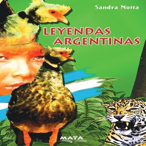 Leyendas Argentinas [Argentine Legends] Audiobook By Sandra Motta cover art