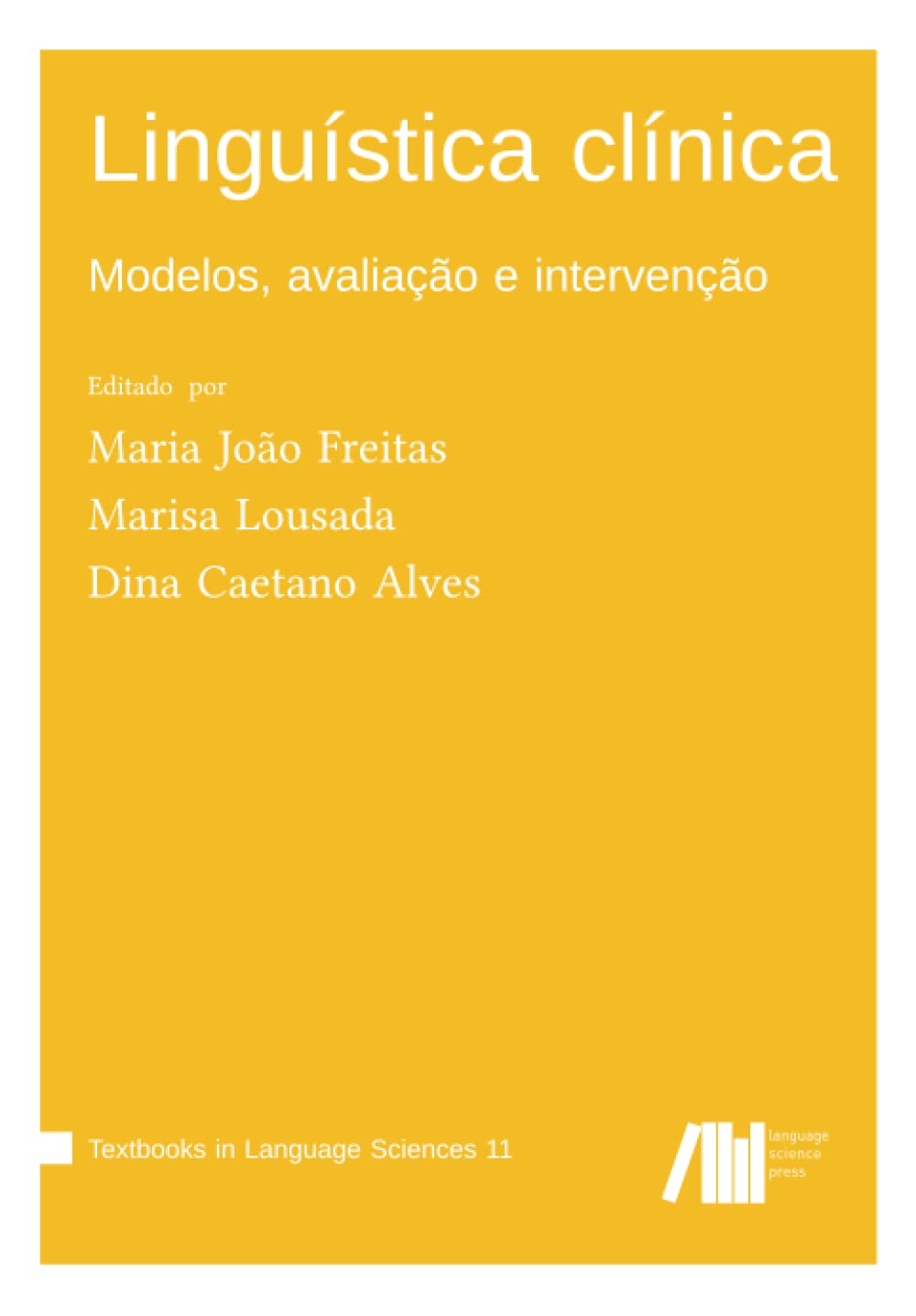 Linguística clínica: Modelos, avaliação e intervenção (Portuguese Edition)