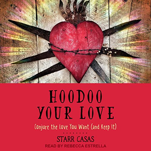 Hoodoo Your Love by Starr Casas episode artwork