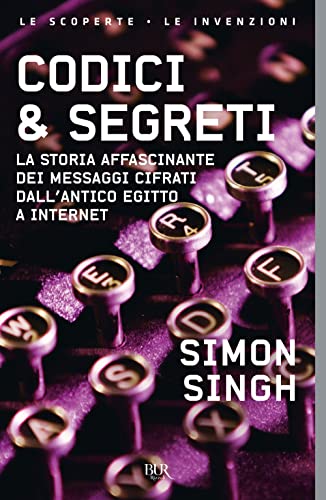 Codici & segreti. La storia affascinante dei me... [Italian] 8817125393 Book Cover