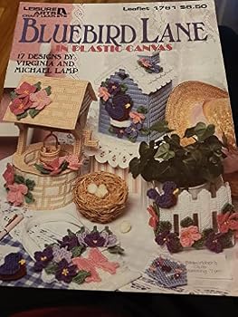 Unknown Binding Bluebird Lane in plastic canvas: 17 designs (Leisure Arts craft leaflets) Book