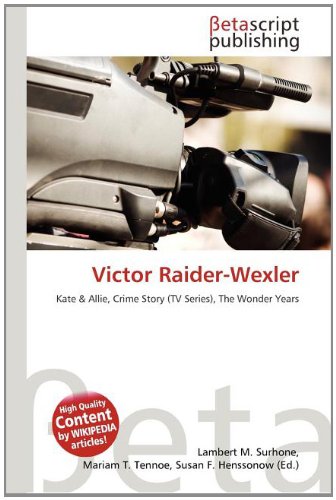 Victor Raider-Wexler: Kate & Allie, Crime Story (TV Series), The Wonder Years