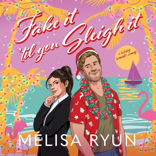 MéLisa Ryun's Fake It 'Til You Sleigh It episode artwork