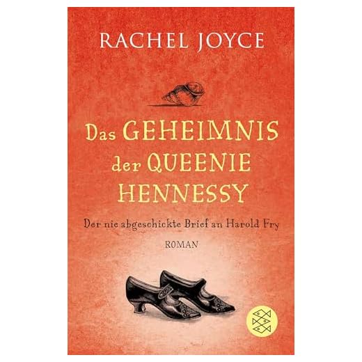 Das Geheimnis der Queenie Hennessy: Der nie abgeschickte Brief an Harold Fry | Die Fortsetzung des Weltbestsellers »Die unwahrscheinliche Pilgerreise des Harold Fry« (Die Harold-Fry-Trilogie, Band 2)