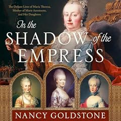 In the Shadow of the Empress Audiobook By Nancy Goldstone cover art