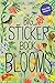 The Big Sticker Book of Blooms (Big Book of...)