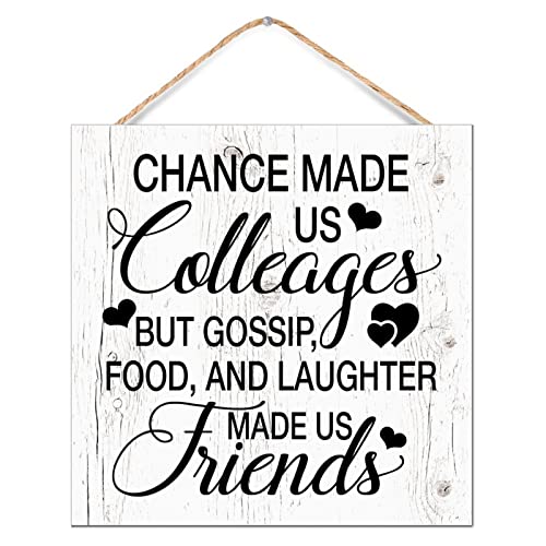 Chance Made Us Colleagues la déco drôle pour la maison