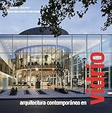 Arquitectura Contemporánea en Vidrio