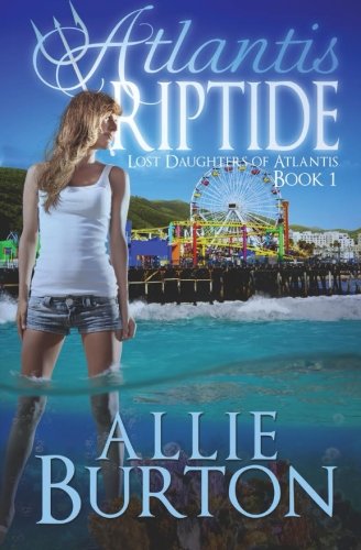 Atlantis Riptide: Lost Daughters of Atlantis Bo... 1484912772 Book Cover