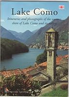 Lake Como: Itineraries and Photographs of the Western Shore of Lake Como and Its Valleys 8887284113 Book Cover