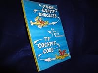 From white knuckles to cockpit cool 0816858500 Book Cover