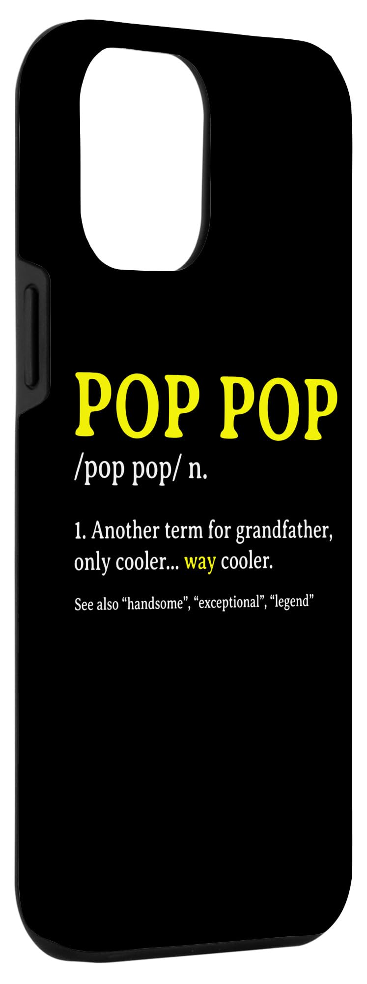 iPhone 15 Plus Pop Pop Definition Fathers Day - Grandpa -Grandfather Case - Image 3