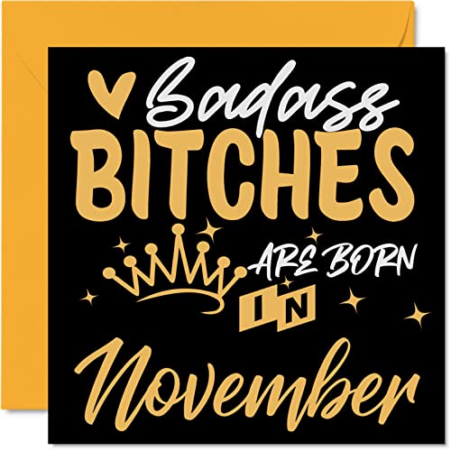 Funny Birthday Cards for Women Her - Badass Bitches Are Born In November - Happy Birthday Cards for Friend Girlfriend Wife Daughter Sister Auntie Mum Granny, 145mm Humour Greeting Gift