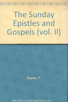 Hardcover The Sunday Epistles and Gospels (vol. II) Book