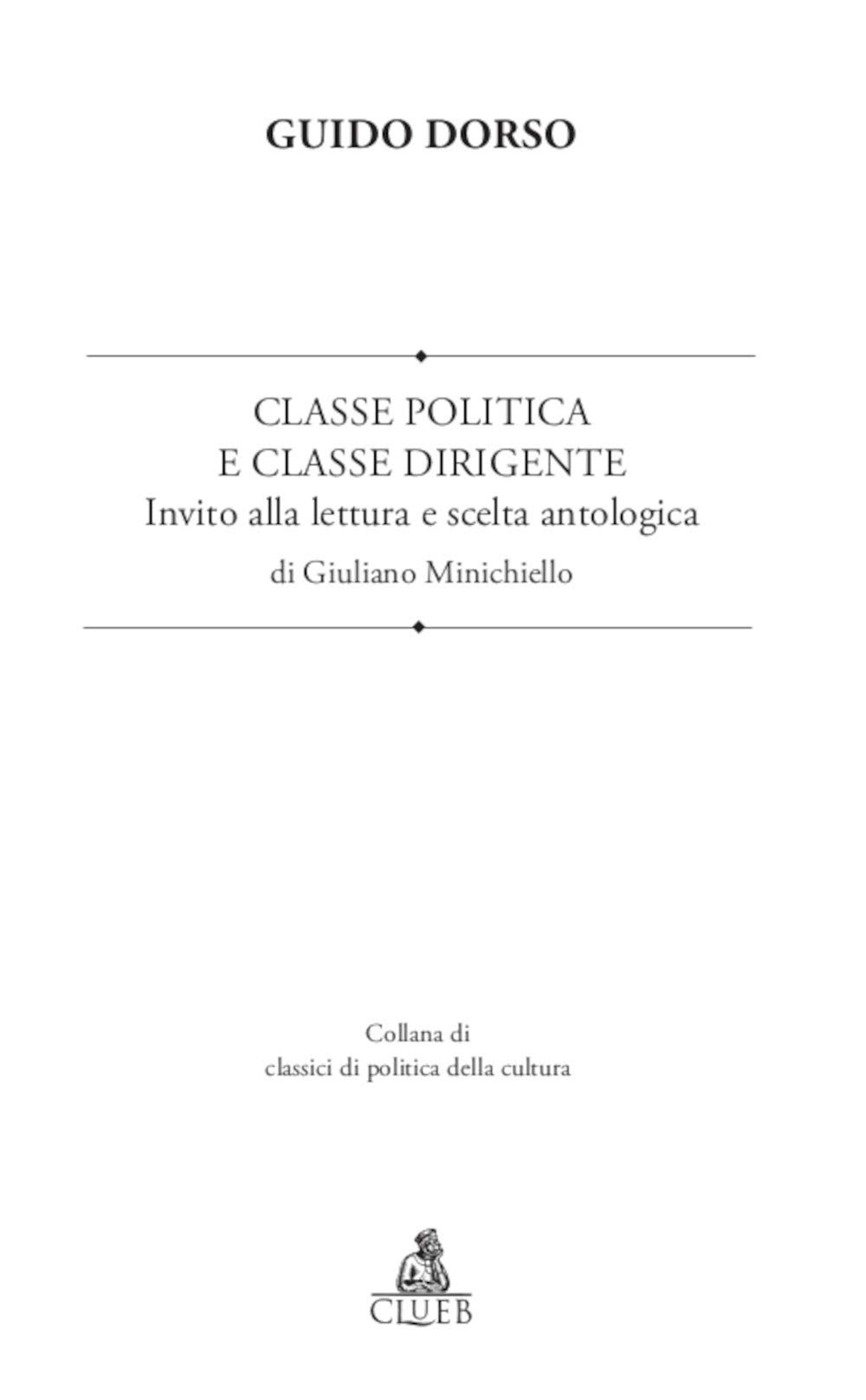 Classe Politica E Classe Dirigente. Invito Alla Lettura E Scelta Antologica - 4