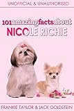 101 Amazing Facts about Nicole Richie (English Edition)