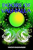 Doors of Valhalla: An Esoteric Interpretation of Norse myth