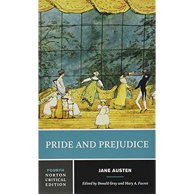 Pride and Prejudice: A Norton Critical Edition: Fourth Edition
