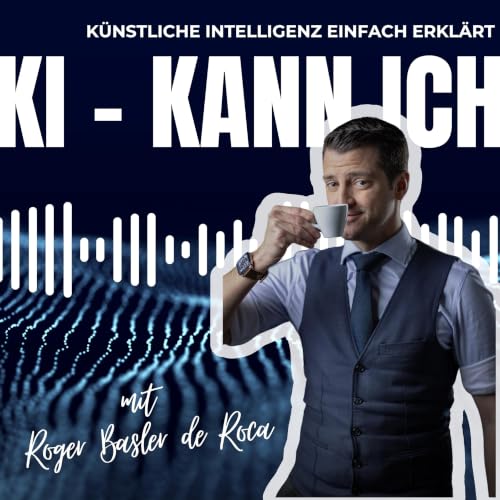 『KI Kann ich - K&uuml;nstliche Intelligenz einfach erkl&auml;rt』のカバーアート