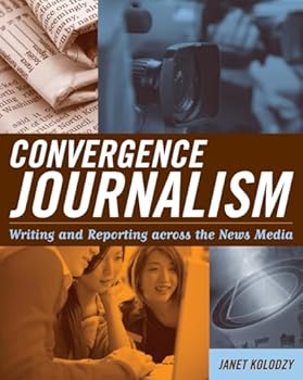 Paperback Convergence Journalism: Writing and Reporting across the News Media Book