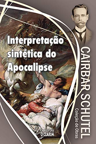 Interpretação sintética do Apocalipse (Cairbar Schutel)