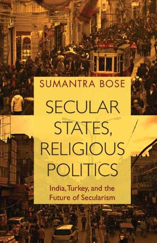  Secular States, Religious Politics: India, Turkey, and the Future of Secularism Gratuit