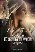 El Secreto de Evelyn (Spanish Edition) 1973541343 Book Cover