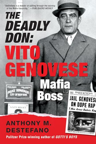 The Deadly Don: Vito Genovese, Mafia Boss