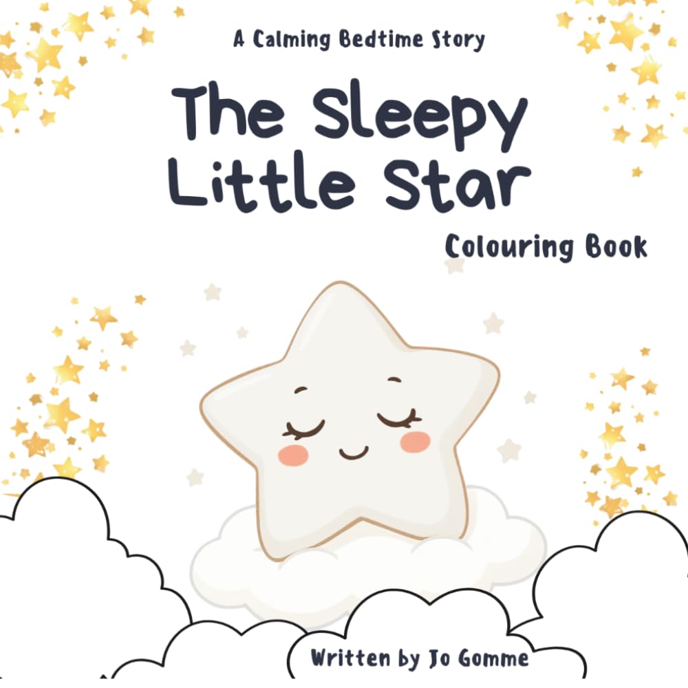 The Sleepy Little Star Colouring Book (The Sleepy Little Star and Friends)
