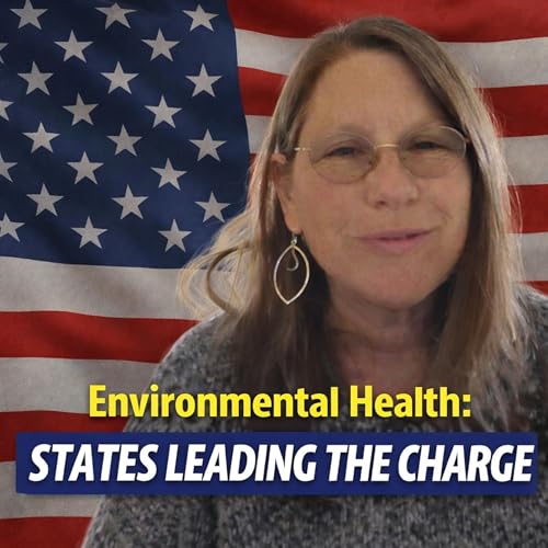 The Power of States: Environmental Health Policy and Action