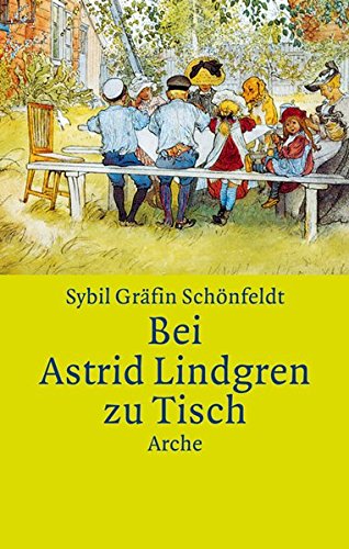 Bei Astrid Lindgren zu Tisch Bei Astrid Lindgren zu Tisch