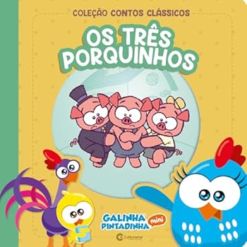 CONTOS CLASSICOS GALINHA PINTADINHA MINI - OS TRES PORQUINHOS