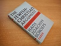 The Jewish-Christian argument: A history of theologies in conflict B0007J9974 Book Cover