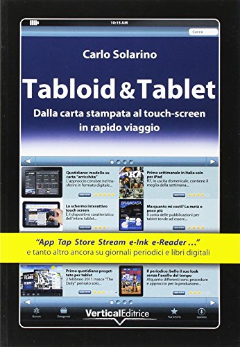 Tabloid & Tablet. Dalla carta stampa al touch screen in rapido viaggio