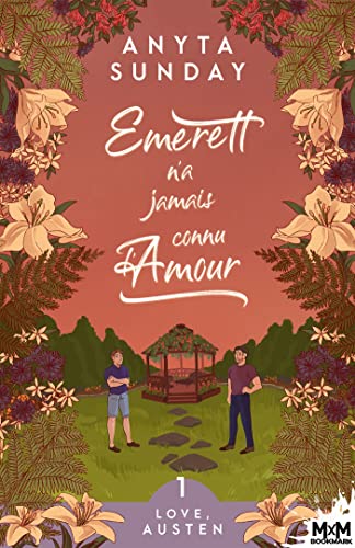Emerett n'a jamais connu l'amour: Love, Austen, T1 par [Anyta Sunday, Mylène Régnier]