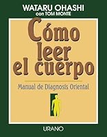Como Leer El Cuerpo/ How to Read the Body 8479538813 Book Cover