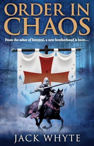 Order In Chaos (Templar Trilogy 3)