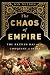 The Chaos of Empire: The British Raj and the Conquest of India