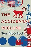 The Accidental Recluse (English Edition)