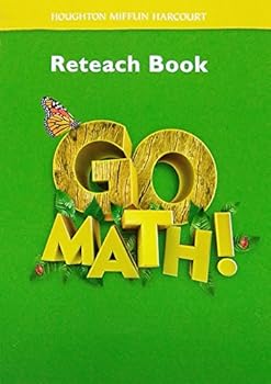 Paperback Go Math!: Provides : Tier I Intervention for Every Lesson : Reteach Book, Grade 1 Book