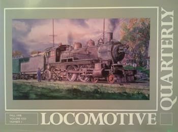 Paperback Locomotive Quarterly: Fall 1998 Volume XXII Number 1 Book