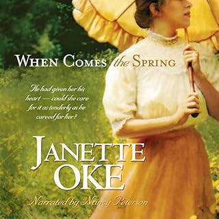 When Comes the Spring Audiolibro Por Janette Oke arte de portada